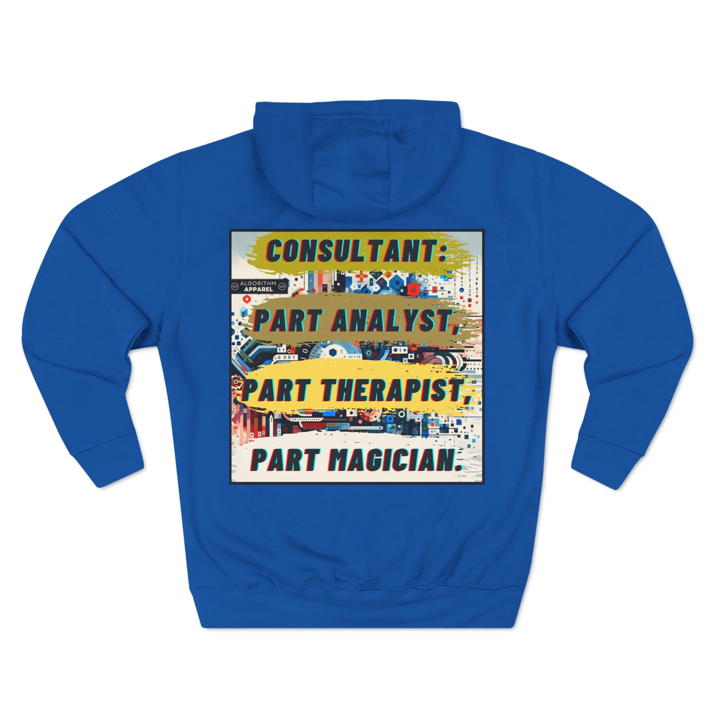 Consultant Multi-tasker - Three-Panel Fleece Hoodie