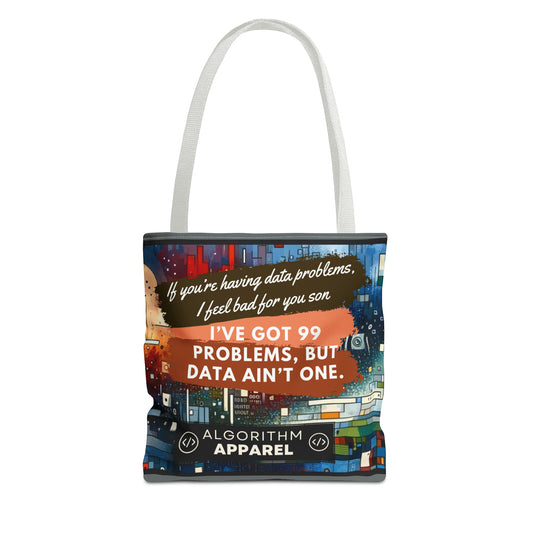 99 Problems - Tote Bag (AOP)