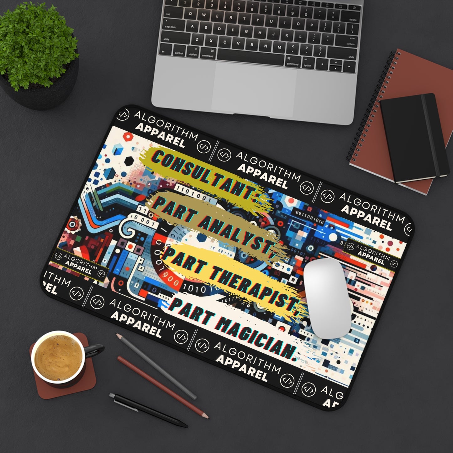 Consultant Multi-tasker - Desk Mat