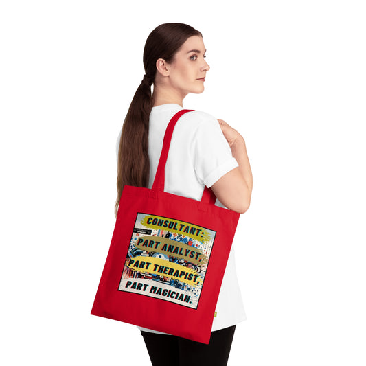 Consultant Multi-tasker - Organic Cotton Tote Bag