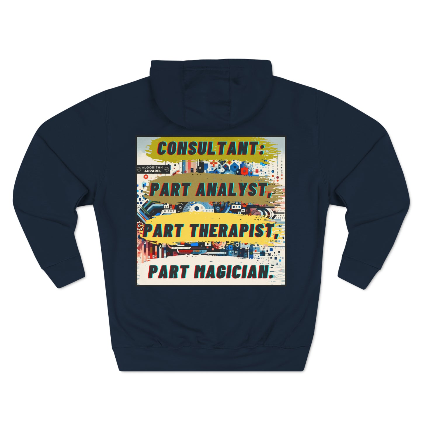 Consultant Multi-tasker - Three-Panel Fleece Hoodie