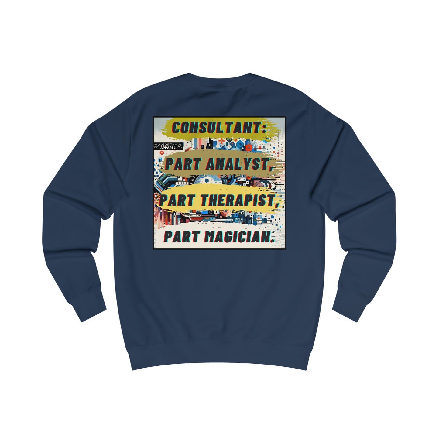 Consultant Multi-tasker - Men's Sweatshirt