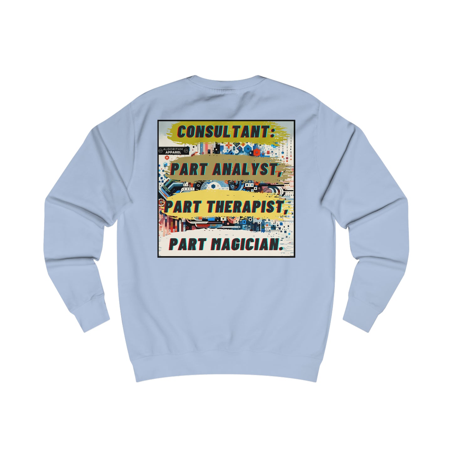 Consultant Multi-tasker - Men's Sweatshirt