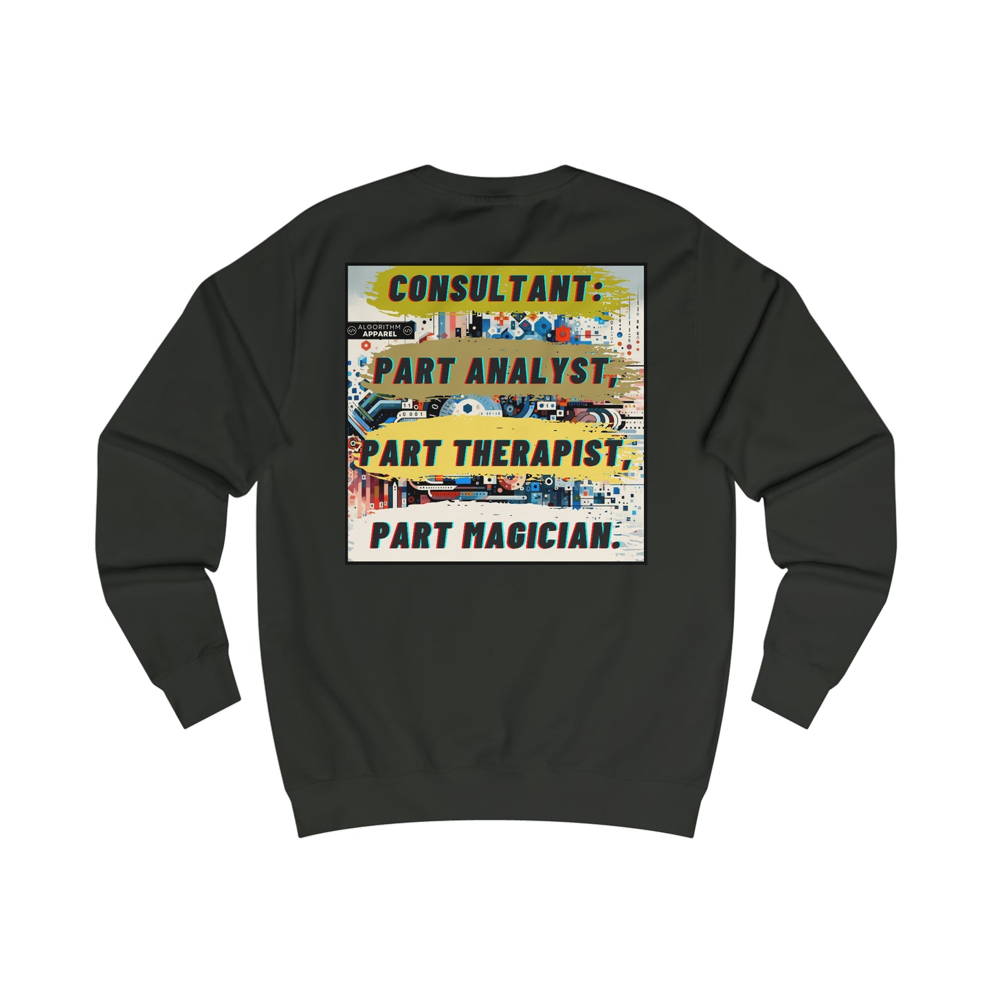 Consultant Multi-tasker - Men's Sweatshirt